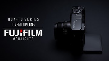 Fuji Guys - FUJIFILM X-PRO3 - Q Menu Options