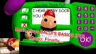 Mario Plays: BALDI'S BASICS (Part 2/2) (7+)