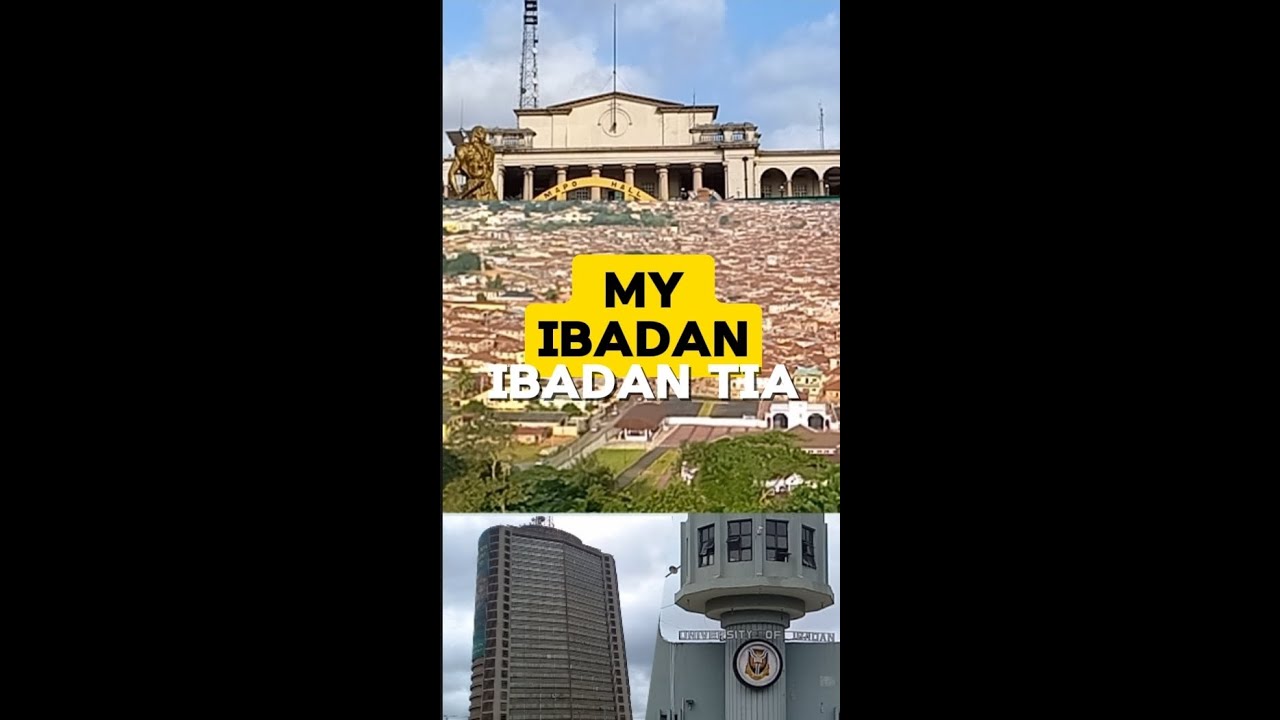 Explore My Ibadan: Hidden Gems You Need to Visit 