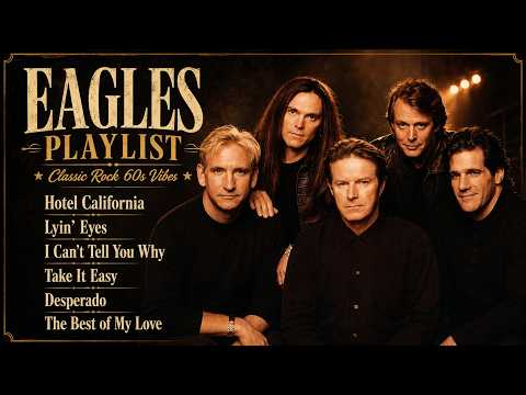 Eagles Nonstop Hits 🎧 1 Hour of Legendary Classic Rock Songs
