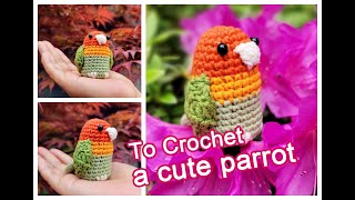 How to crochet a cute parrot/Step by step/for begginner #crochet #knitted #begginers #toys