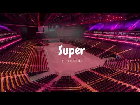 SEVENTEEN - SUPER but you're in an empty arena 🎧🎶