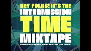 HEY FOLKS! IT'S THE INTERMISSION TIME MIXTAPE [Official Trailer - AGFA]