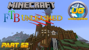 Feed The Beast Unleashed - Part 52 "Wizardry Powers"