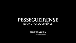 Flor do Vouga - Luís Cardoso (excerto) | Banda Pessegueirense ♫