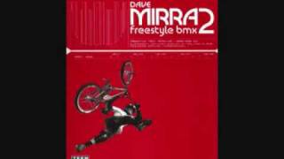 Dave Mirra Freestyle BMX 2 OST All My Fault