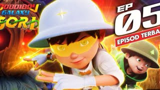 EPISOD 05   BoBoiBoy  SORI   Puak Purba Kadruax!