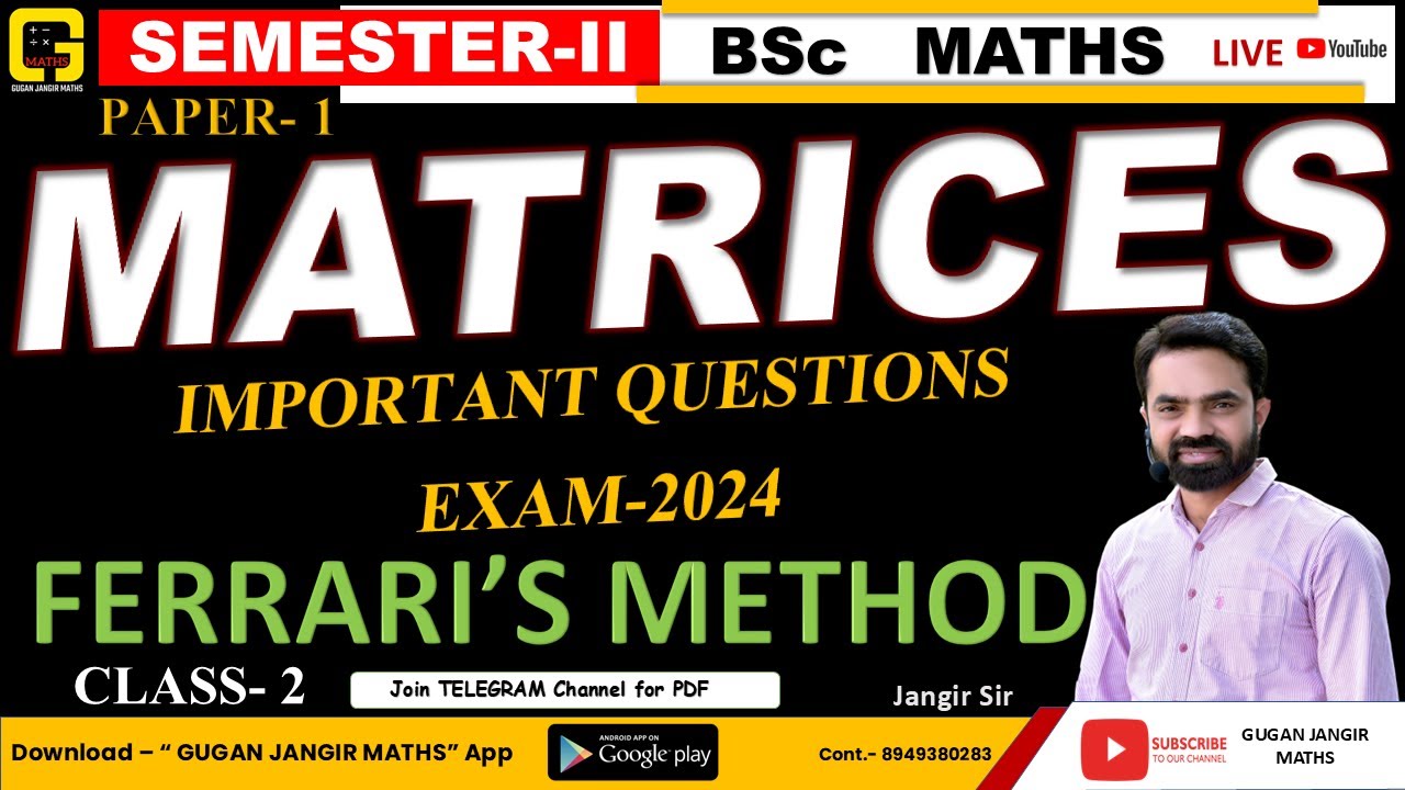 🔥 FERRARI'S METHOD | Matrices Important Questions | BSc Semester-I 2025 |  By Gugan Jangir