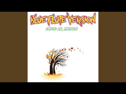 Blue Flute Version Blue Flute Version