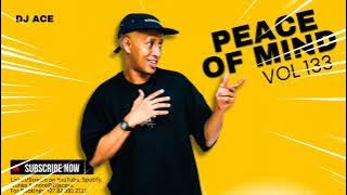 NOSTALGIC DEEP | SLOW JAM MIX 2025 | PEACE OF MIND VOL 133 | DJ Ace ♠️