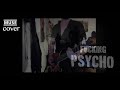 Muse - Psycho [Cover] - Stan