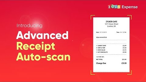 Advanced Receipt Auto-scan | Track your expense receipts with ease | Zoho Expense