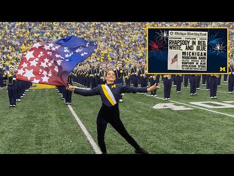 Rhapsody in Red, White, & Blue (Multi-Cam) - September 28, 2024 - UM vs MIN - Michigan Marching Band