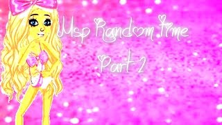 ♥ Dating A Girl - MSP Random Time Part 2 ♥