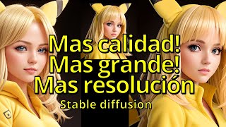 Mas resolución! Mas calidad! | Stable Diffusion en español
