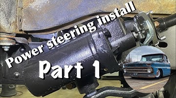 Power steering install on my 1966 Chevy C10 part 1