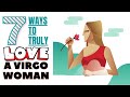 7 Ways To TRULY Love A Virgo Woman