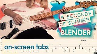 5 Seconds of Summer - BLENDER | Bass cover w/play-along tabs + download