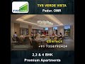 Padur Apartments, OMR Chennai | Cont : 7358792424 | TVS Emerald Verde Vista #omr #padur #omrflats