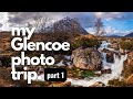 My Glencoe Photo Experience | Part 1