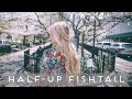 TUTORIAL | Half-Up Fishtail
