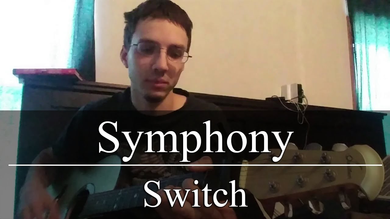 Symphony Switch (Guitar Tutorial) YouTube