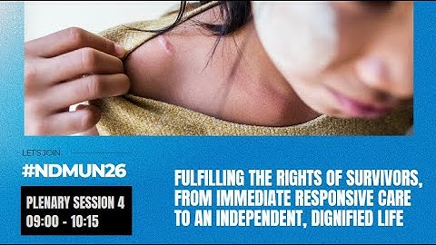 NDM-UN26 I Plenary 4: Fulfilling the Rights of Survivors