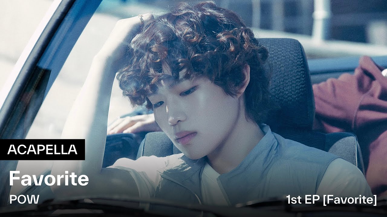 POW (파우) 'Favorite' Acapella