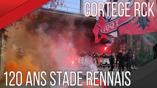 CORTEGE RCK | 120 ANS DU STADE RENNAIS