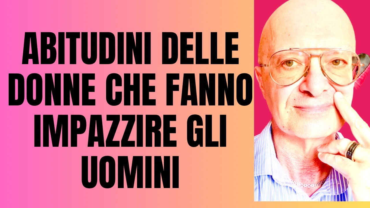 ABITUDINI DELLE DONNE CHE FANNO IMPAZZIRE GLI UOMINI - YouTube