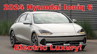 2024 Hyundai Ioniq 6: A New Era of Electric Luxury!