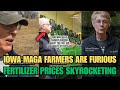 MAGA Iowa Farmers Turn On Trump As Fertilizer Prices SKYROCKET — ‘Now They Regret It?!’ #FAFO