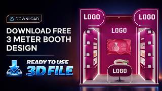 Ready 3D Max File | Download Now | FREE 3M Front Open Booth Design