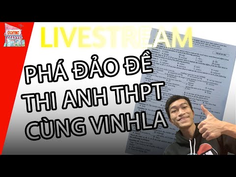 GIẢI ĐỀ THI THPT ANH 2022 CÙNG TẠP HÓA | LIVESTREAM | TẠP HÓA COMIC #HOT