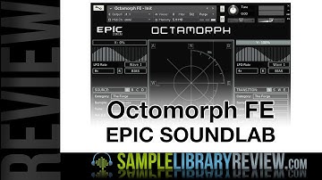 First Look: Octomorph FE from Epic SoundLab (82% OFF)