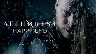 AUTHORIST - Happy End (Official Video)