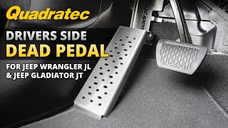 Quadratec Dead Pedal for Jeep Wrangler JL and Jeep Gladiator JT