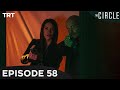 The Circle Episode 58 