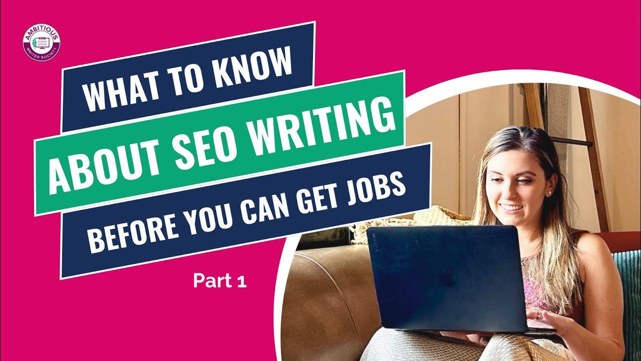 What You Must Know (to Land Well-Paid SEO Writing Jobs) [Part 1]