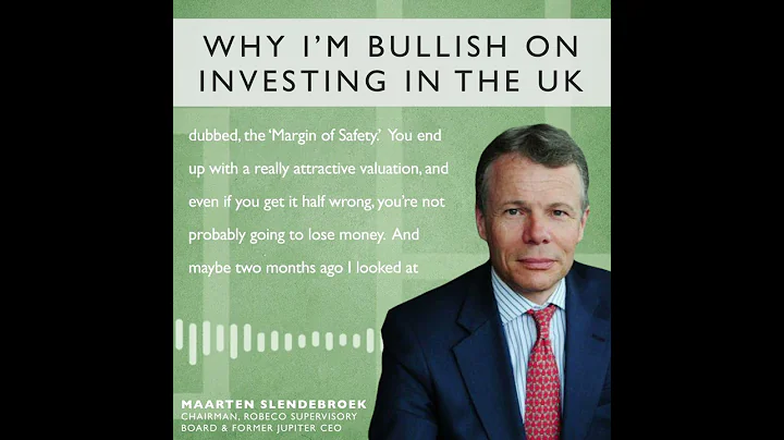 Why I'm Bullish On Investing In The UK (Maarten Sl...