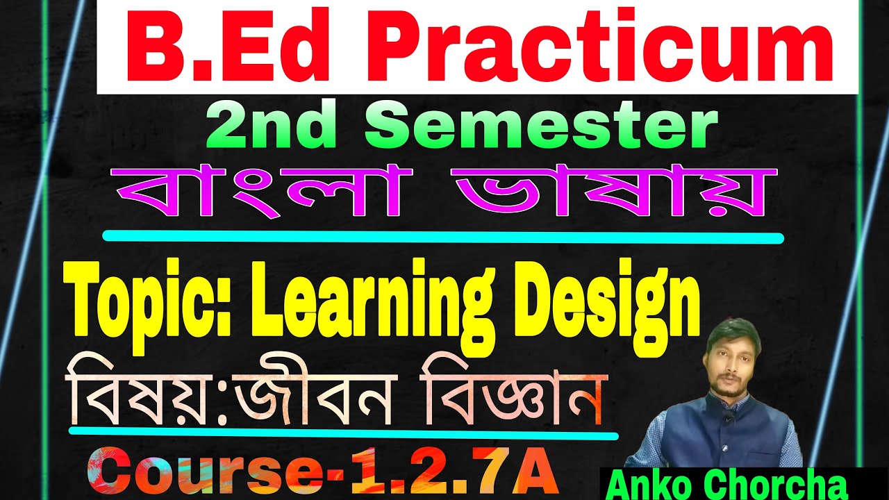 B.Ed Practicum 2nd Semester,Learning Design on Life Science,How make ...