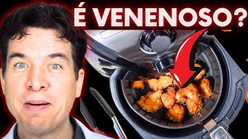 NÃO FRITE COM ISSO? | RISCOS e BENEFÍCIOS da AIR FRYER (FRITADEIRAS DE AR) PARA SUA SAÚDE