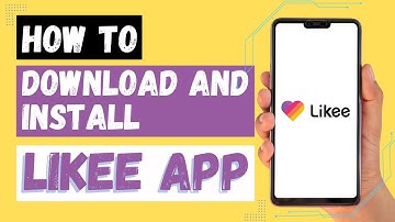 How to Download Likee App | Install Likee App