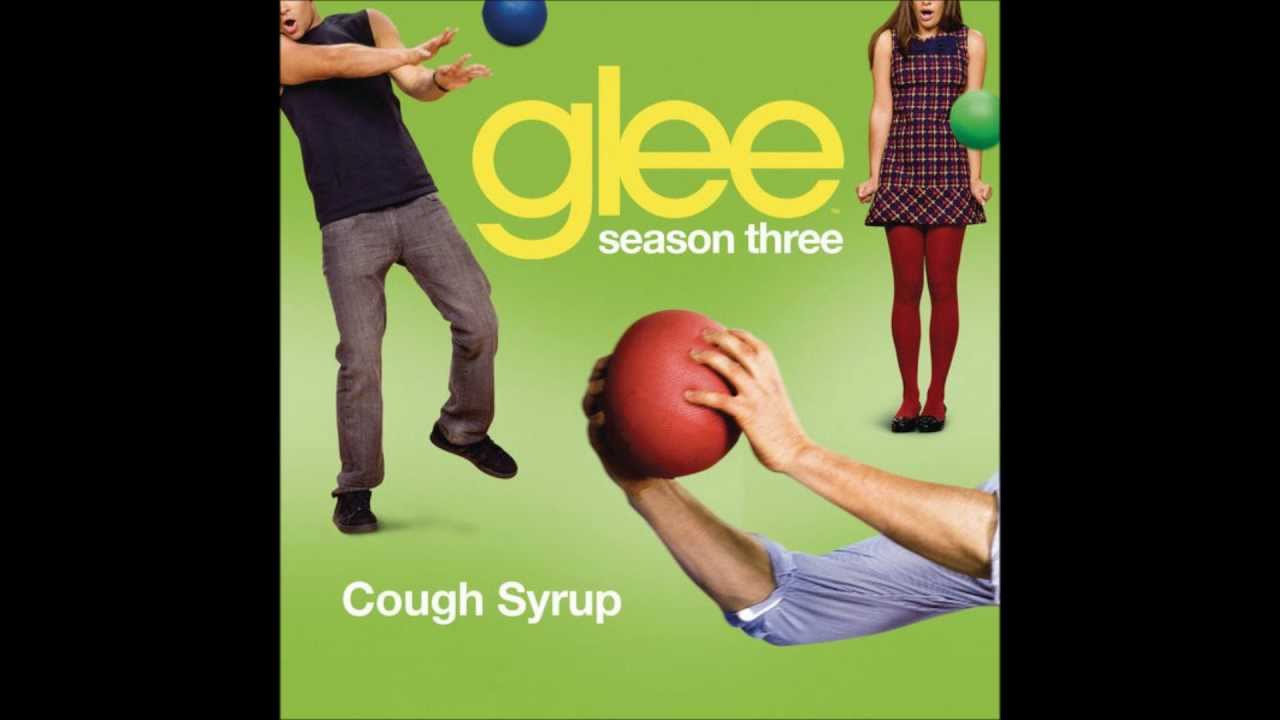 Glee Cough Syrup [HD Full Studio] YouTube