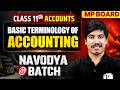 Class 11 Accounts 🔥 | Basic Terminology of Accounting | MP Board | Navodaya Batch 🚀