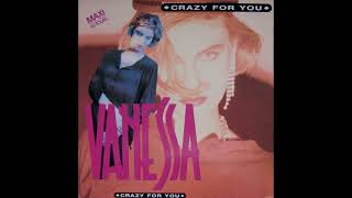Video thumbnail of "Vanessa - Crazy for you (Extended) (MAXI 12") (1988)"