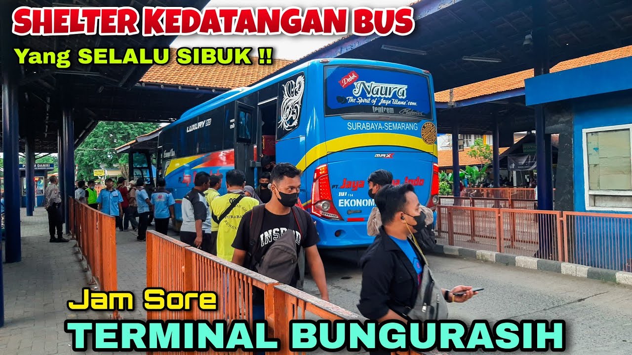 Shelter KEDATANGAN yang SELALU SIBUK!! Terminal BUNGURASIH Saat Jam Sore!! Harapan Jaya,EKA,MIRA,dll