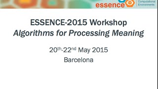 Paul Van Eecke - Achieving Robustness through Language Production (ESSENCE Workshop 2015)
