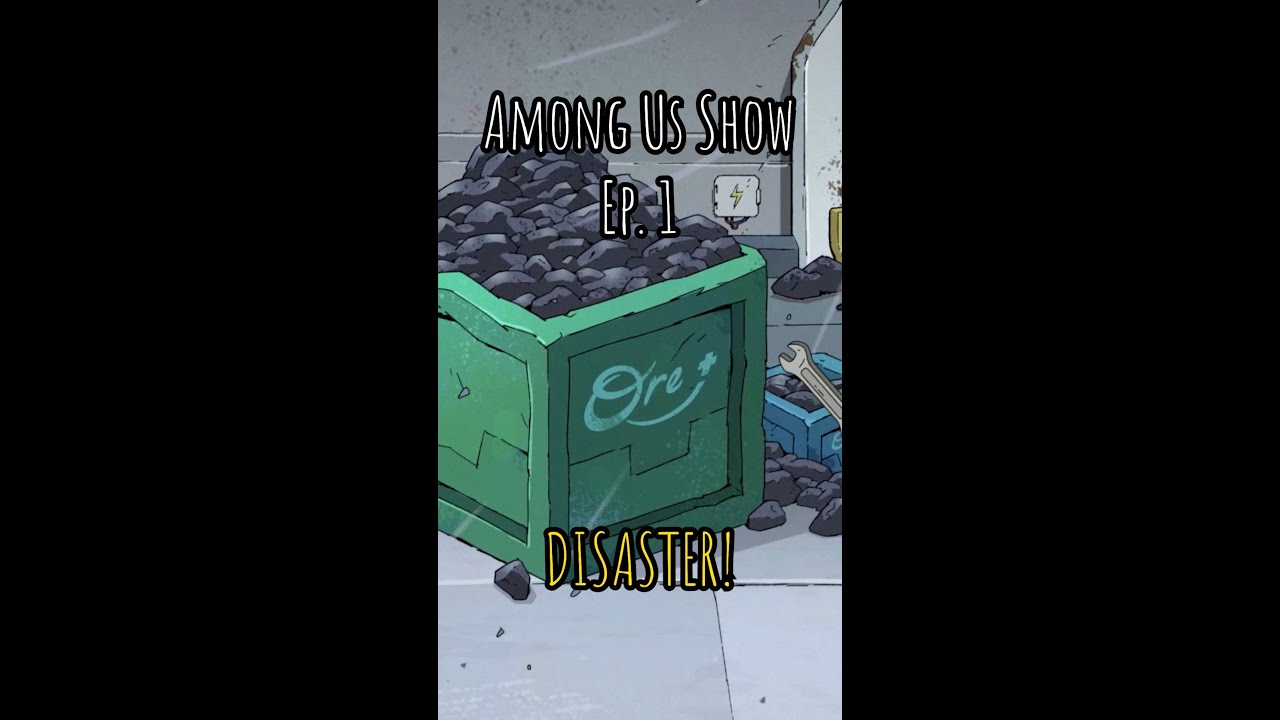 📺 The Among Us Show: Disaster! 😱