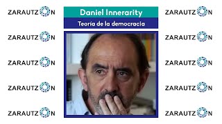 DanielL Innerarity: Teoría de la democracia y del gobierno para el siglo XXI. 2020/03/09